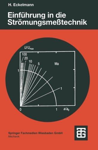 Einführung in die Strömungsmeßtechnik (Leitfäden der angewandten Mathematik und Mechanik - Teubner Studienbücher)