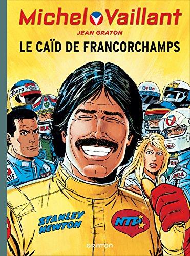 Michel Vaillant. Vol. 51. Le caïd de Francorchamps