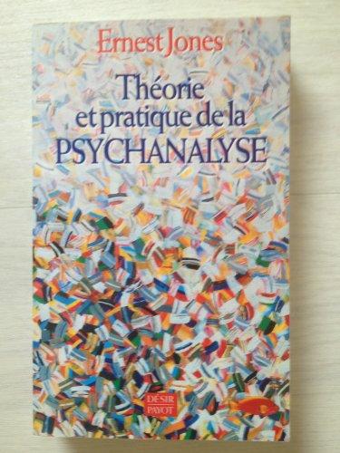 Théorie et pratique de la psychanalyse