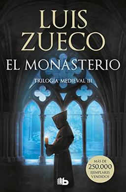 El monasterio: Trilogia medieval 3 (Trilogía Medieval)