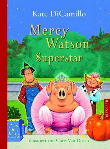 Mercy Watson - Superstar