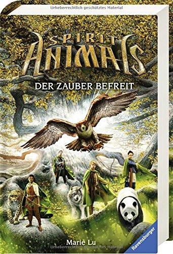 Spirit Animals, Band 7: Der Zauber befreit