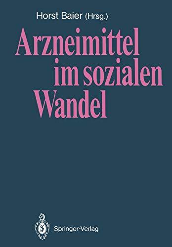 Arzneimittel im sozialen Wandel