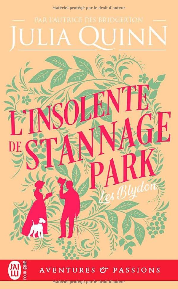 Les Blydon. Vol. 3. L'insolente de Stannage Park