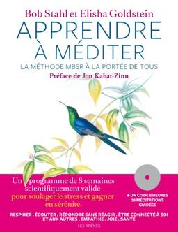 Apprendre à méditer : la méthode MBSR à la portée de tous