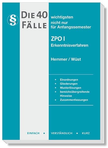 Die 40 wichtigsten Fälle ZPO I - Erkenntnisverfahren (Skripten - Zivilrecht): nicht nur für Anfangssemester