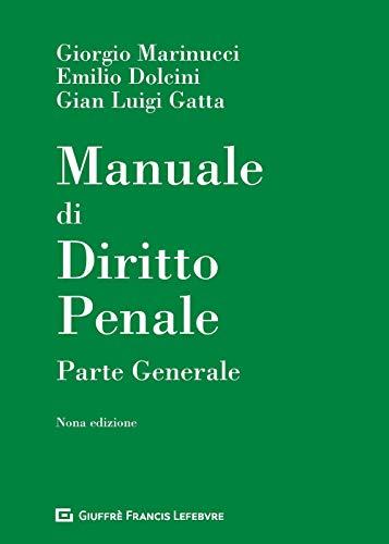 Manuale di diritto penale. Parte generale