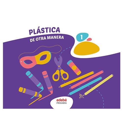 PLÁSTICA 1 (De otra Manera)