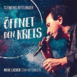 Öffnet den Kreis - Neue Lieder zum Mitsingen