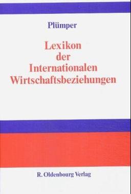 Lexikon der Internationalen Wirtschaftsbeziehungen