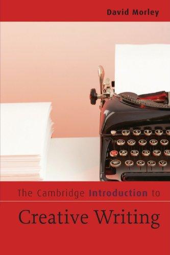 The Cambridge Introduction to Creative Writing (Cambridge Introductions to Literature)