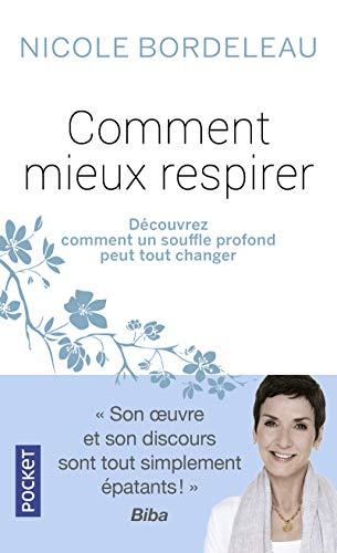 Comment mieux respirer : un souffle profond peut tout changer !