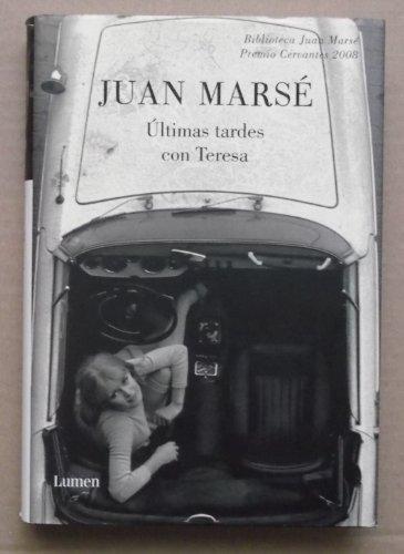 Últimas tardes con Teresa (Biblioteca Juan Marsé)