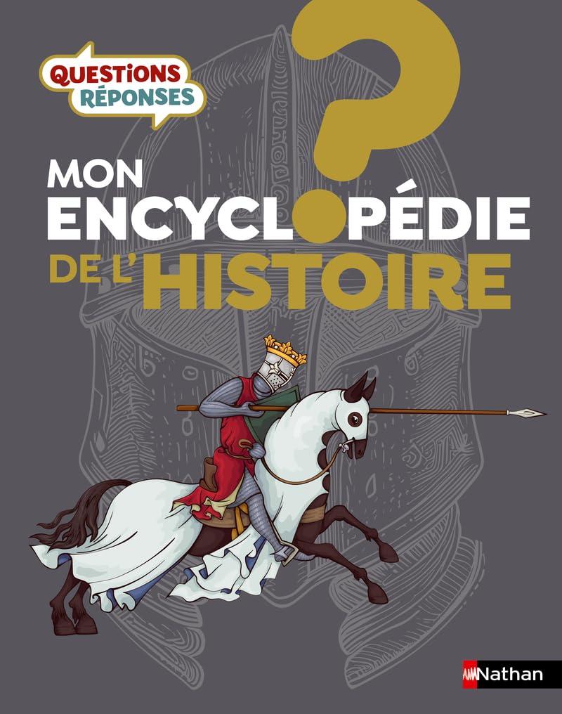 Mon encyclopédie de l'histoire