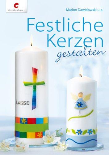 Festliche Kerzen gestalten