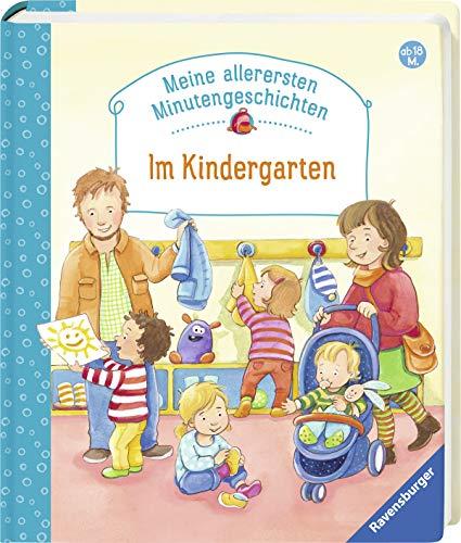 Im Kindergarten (Meine allerersten Minutengeschichten)