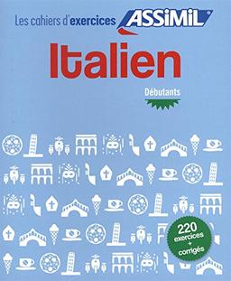 Italien : débutants : 220 exercices + corrigés