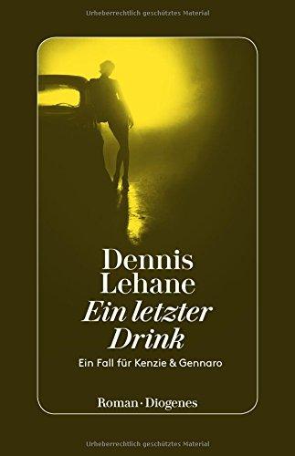 Ein letzter Drink: Ein Fall für Kenzie und Gennaro (detebe)