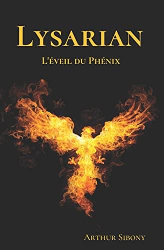 Lysarian : L'éveil du Phénix – Livre 1 (saga fantasy)