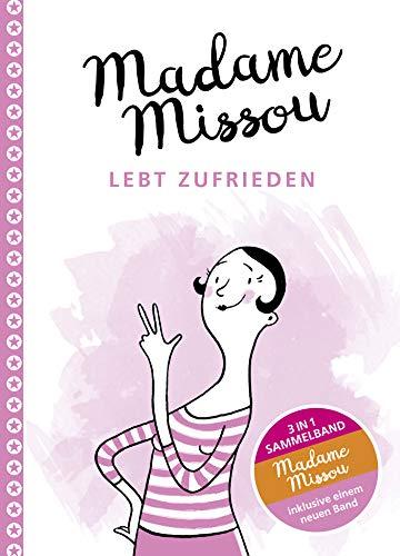 Madame Missou lebt zufrieden: Sammelband (inklusive einem neuen Band)