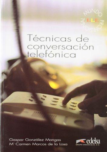 Tecnicas De Conversacion Telefonica: Libro (Didier)