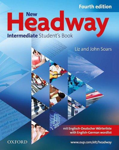 New Headway English Course. Intermediate German Edition: Student's Book mit zweisprachiger Vokabelliste mit CD-ROM