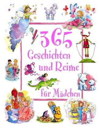 365 Geschichten & Reime für Mädchen