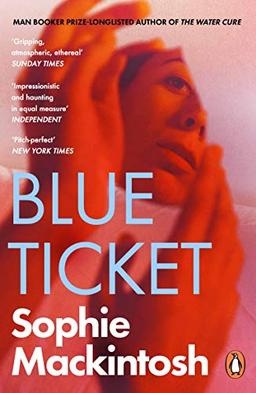 Blue Ticket: Sophie Mackintosh