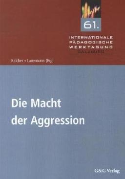 Die Macht der Aggression (Bd. 61)