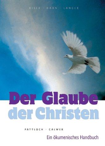 Der Glaube der Christen, 2 Bde.