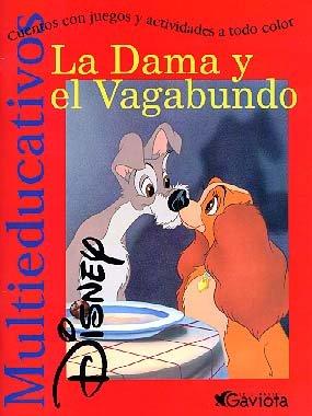 La Dama y el Vagabundo: Cuentos con Juegos y actividades a todo color (Multieducativos Disney)