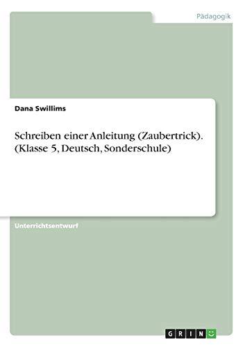 Schreiben einer Anleitung (Zaubertrick). (Klasse 5, Deutsch, Sonderschule)