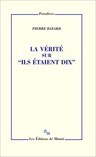 La vérité sur Ils étaient dix