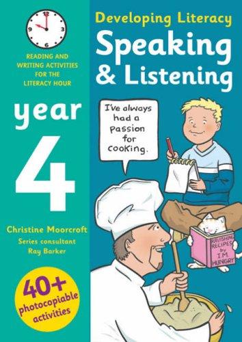 Speaking and Listening: Year 4: Photocopiable Activities for the Literacy Hour (Developing Literacy)