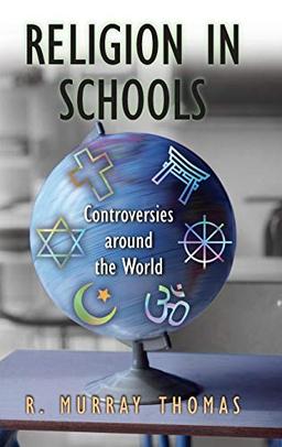 Religion in Schools: Controversies around the World