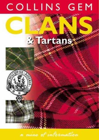 Clans & Tartans (Collins Gem)