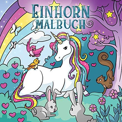 Einhorn Malbuch: Für Kinder im Alter von 4-8 Jahren (Malbücher für Kinder, Band 4)