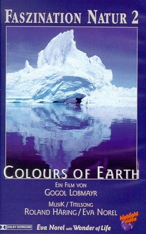 Faszination Natur 2 - Colours of Earth [VHS]