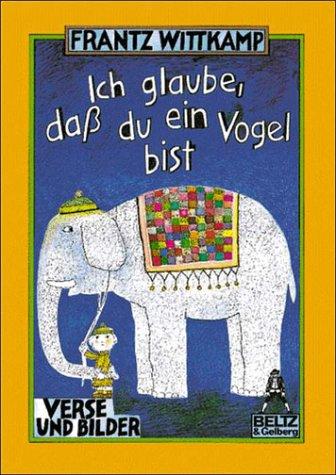 Gullivers Bücher, Bd.83, Ich glaube, daß du ein Vogel bist