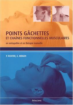 Points gâchettes et chaînes fonctionnelles musculaires en ostéopathie et en thérapie manuelle