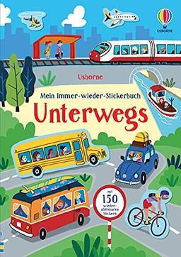 Mein Immer-wieder-Stickerbuch: Unterwegs