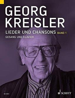 Lieder und Chansons: Band 1. Gesang und Klavier.