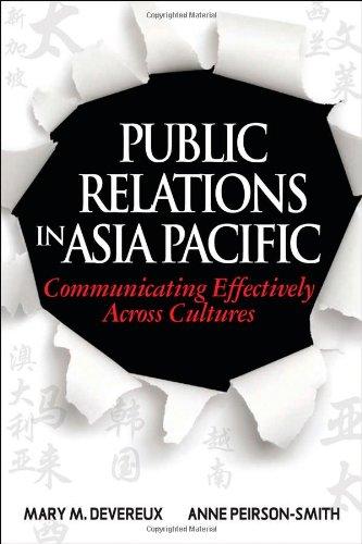 Public Relations in Asia Pacific: Communicating Effectively Across Cultures: Authentic Dialogue with Stakeholders - An Asia Pacific Perspective