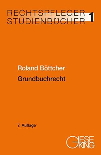 Grundbuchrecht (Rechtspfleger-Studienbücher)