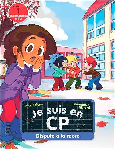 Je suis en CP. Dispute à la récré : niveau 1