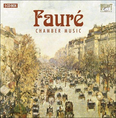 Fauré: Chamber Music