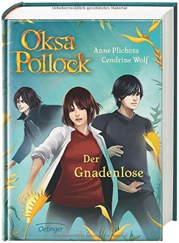 Oksa Pollock. Der Gnadenlose