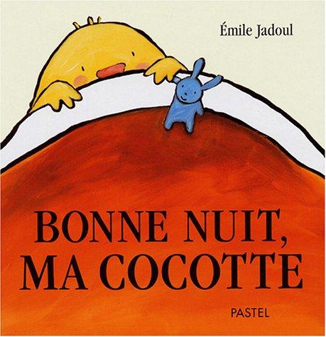 Bonne nuit, ma cocotte !