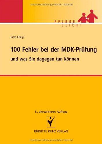 100 Fehler bei der MDK-Prüfung: und was Sie dagegen tun können