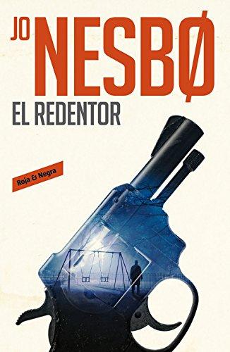 Harry Hole 6. El redentor (ROJA Y NEGRA, Band 170001)